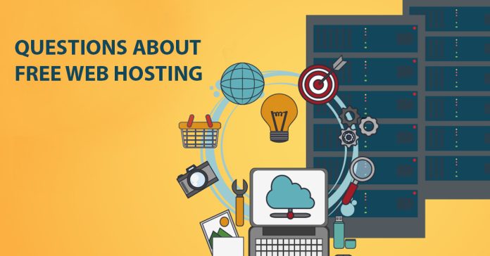 QUESTIONS ABOUT FREE WEB HOSTING